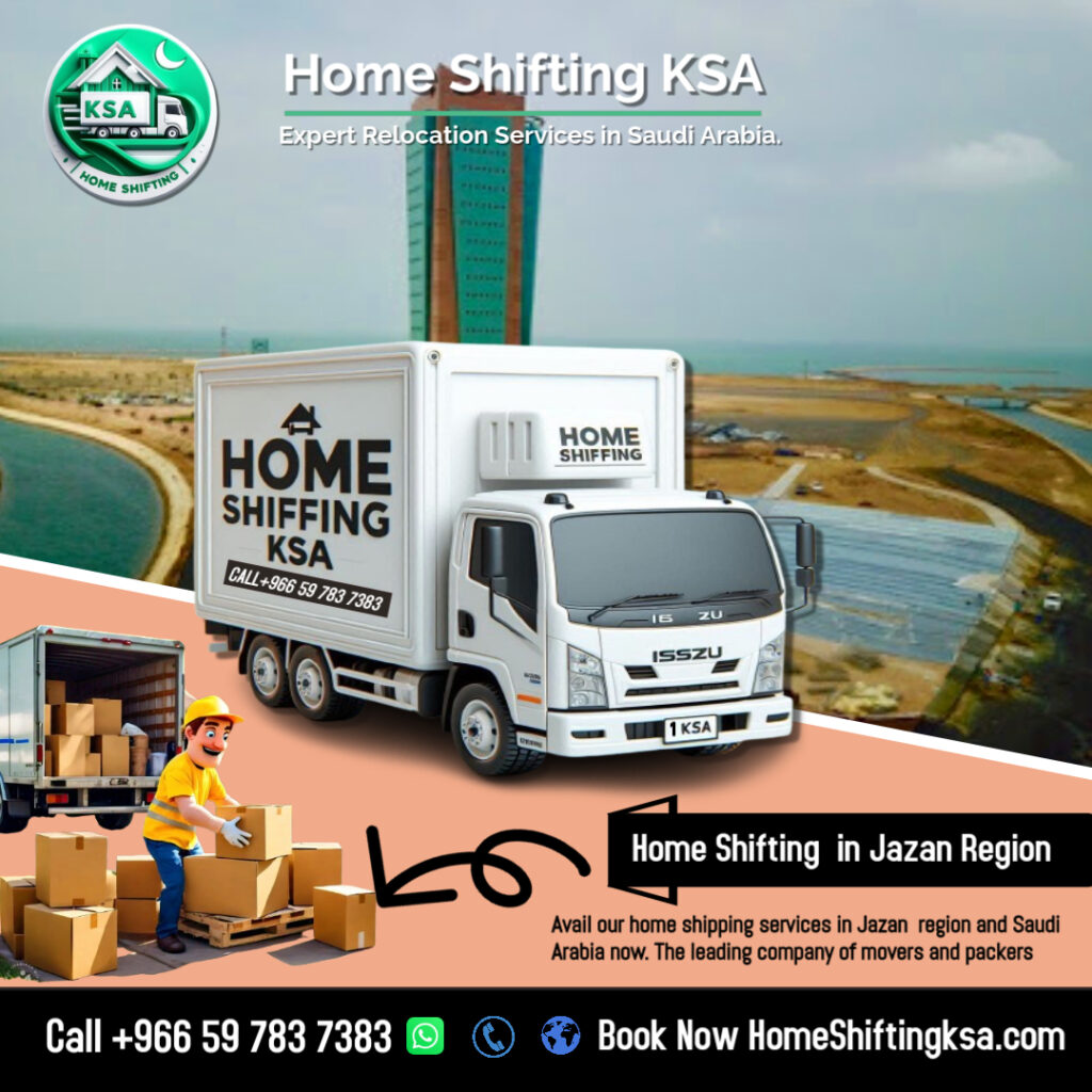 Home Shifting Services in the Jazan Region